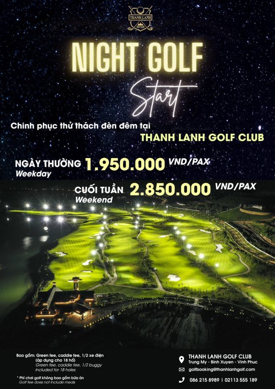 Bảng giá đèn đêm tại sân golf Thanh Lanh Booking Sân Gôn (Golf) Thanh Lanh Valley - Serena Valley Golf & Resort Tại Vĩnh Phúc [ ĐẶT SÂN GOLF NĂM 2022 ]